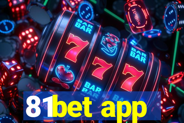 81bet app